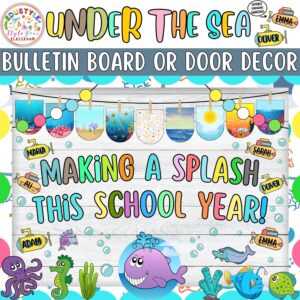 Making a Splash This School Year!: Under Sea Bulletin Board or Door Decor Kit | June