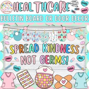 Spread Kindness Not Germs!: Healthcare and Nurse Bulletin Board or Door Decor Kit