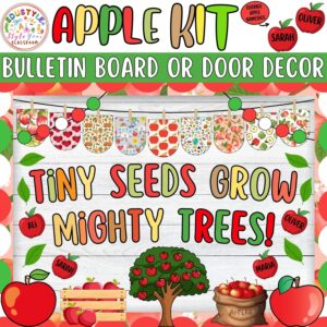 Tiny Seeds Grow Mighty Trees!: Back To School and Apple Bulletin Board or Door Decor Kit