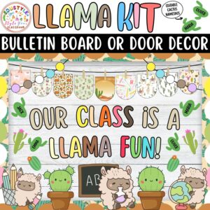Our Class Is A Llama Fun!: Llama Back To School Bulletin Board or Door Decor Kit