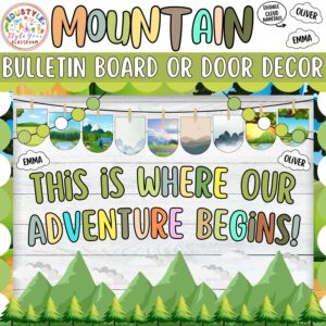 This is Where Our Adventure Begins!: Mountain Back To School Bulletin Board or Door Decor Kit