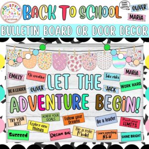 Back to School Motivational Bulletin Board & Door Decor Kit | Let the Adventure Begin!