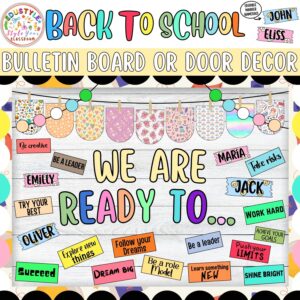 Back to School Motivational Bulletin Board or Door Decor Kit | We Are Ready To...