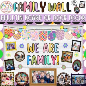 We Are Family!: Family Wall and Back To School Bulletin Board or Door Decor Kit