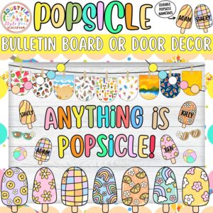 Anything is Popsicle!: Popsicle and Summer Bulletin Board or Door Decor Kit | June & July