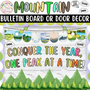 Conquer the Year, One Peak at a Time!: Mountain Back To School Bulletin Board or Door Decor Kit