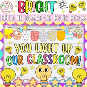 You Light Up Our Classroom!: Back To School and August Bulletin Board or Door Decor Kit