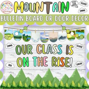 Our Class Is on the Rise!: Mountain Back To School Bulletin Board or Door Decor Kit