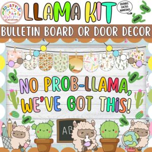 No Prob-llama, We've Got This!: Llama Back To School Bulletin Board or Door Decor Kit