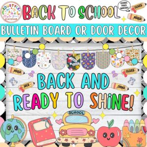 Back and Ready to Shine!: Back To School and August Bulletin Board or Door Decor Kit