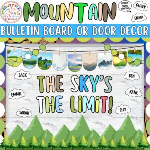 The Sky's the Limit!: Mountain Back To School Bulletin Board or Door Decor Kit