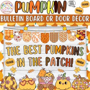 The Best Pumpkins in The Patch!: Pumpkin Bulletin Board or Door Decor Kit | Halloween