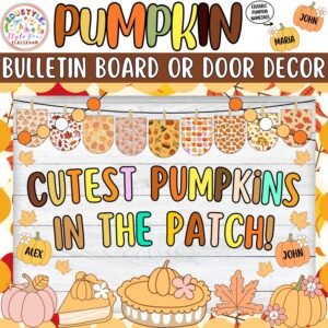 Cutest Pumpkins in The Patch!: Autumn and Pumpkin Pie Bulletin Board or Door Decor Kit