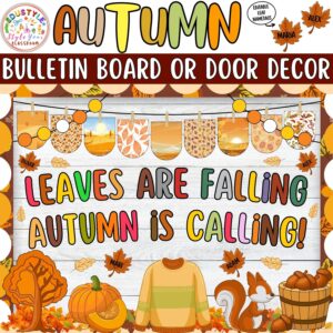 Leaves are Falling Autumn is Calling!: Autumn and Pumpkin Bulletin Board or Door Decor Kit