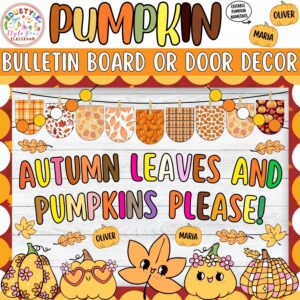 Autumn Leaves And Pumpkins Please!: Pumpkin Bulletin Board or Door Decor Kit | Halloween