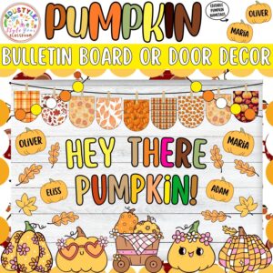 Hey There Pumpkin!: Pumpkin and Fall Bulletin Board or Door Decor Kit | Halloween