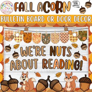 We're Nuts About Reading!: Fall Acorn Bulletin Board or Door Decor Kit | Autumn