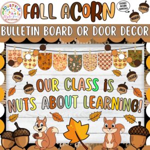 Our Class Is Nuts About Learning!: Fall Acorn Bulletin Board or Door Decor Kit | Autumn