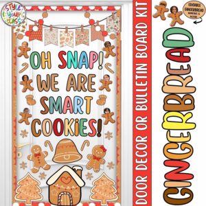 Gingerbread Door Decor or Bulletin Board Kit | Oh Snap! We Are Smart Cookies!