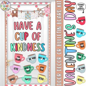 Valentine's Day Cup of Kindness Bulletin Board & Door Decor Kit | Editable Coffee Cup Phrases