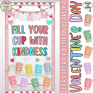 Valentine’s Day Door Decor Kit – Fill Your Cup with Kindness Bulletin Board for Classroom
