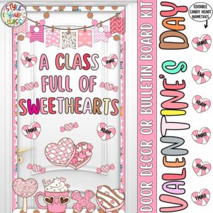 A Class Full of Sweethearts!: Valentine’s Day Door Decor or Bulletin Board Kit