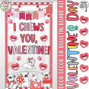 I Chews You, Valentine!: Puppy Valentine’s Day Door Decor or Bulletin Board Kit