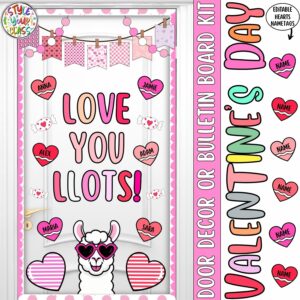 Love You Llots!: Valentine's Day Llama Bulletin Board or Door Decor Kit | February