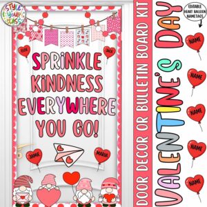 Sprinkle Kindness Everywhere: Valentine's Day Bulletin Board and Door Decor Kit
