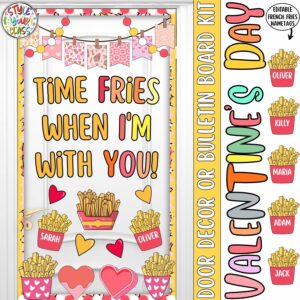 Time Fries When I’m With You: Valentine's Day Bulletin Board or Door Decor Kit